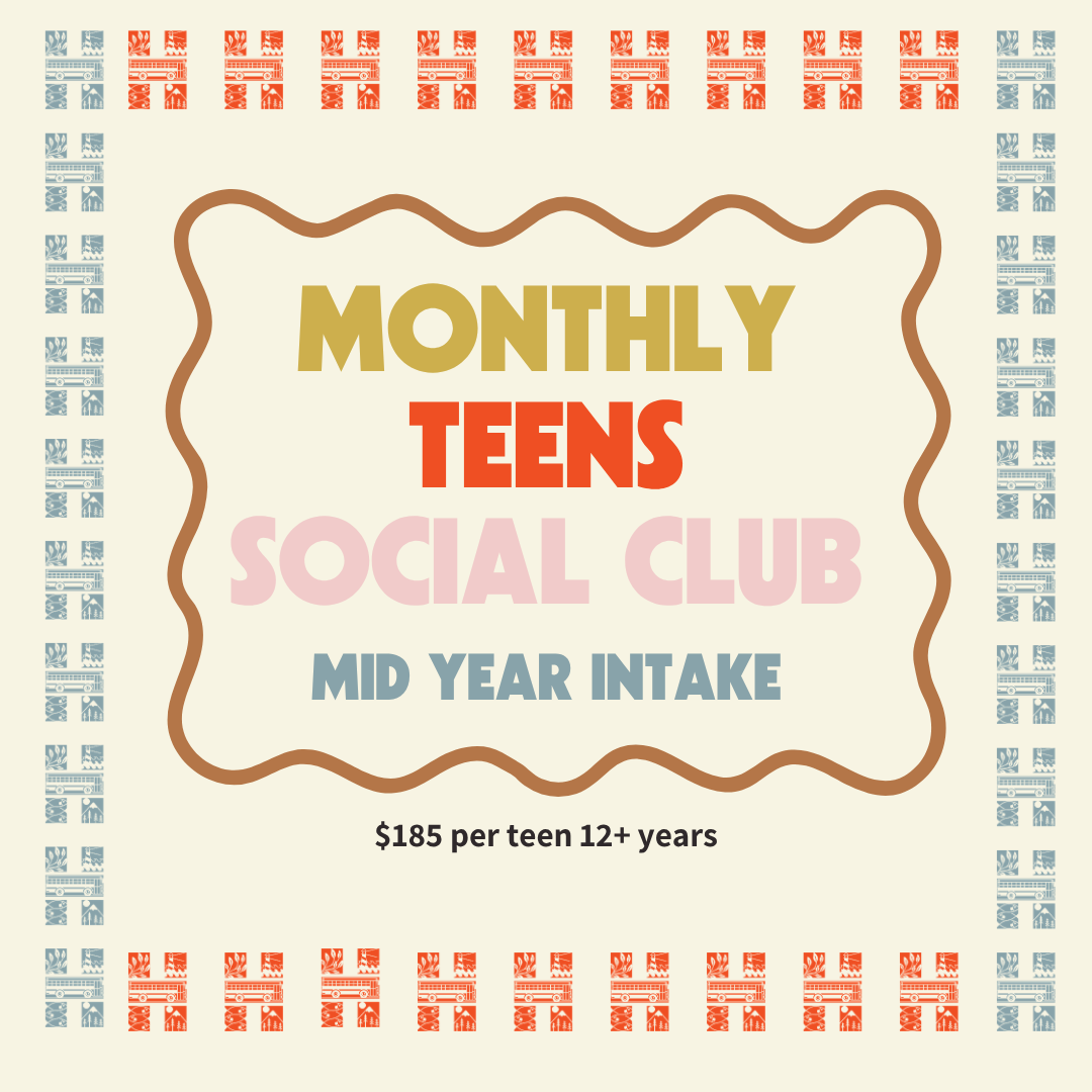 Teens Social Club - Mid Year Intake